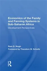 Book cover of Economics Of The Family And Farming Systems In Sub-saharan Africa by Ram D Singh