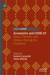 Book cover of Economists and COVID-19 by Andrés Lazzarini