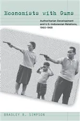 Book cover of Economists with Guns by Bradley R. Simpson