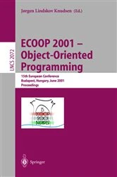 Book cover of ECOOP 2001 - Object-Oriented Programming by Jorgen Lindskov Knudsen