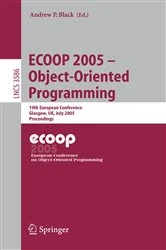 Book cover of ECOOP 2005 - Object-Oriented Programming by Andrew Black