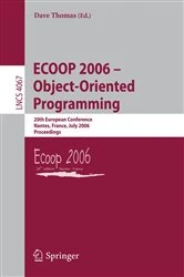 Book cover of ECOOP 2006 - Object-Oriented Programming by Dave Thomas