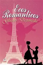 Book cover of Ecos románticos by Gladys Depoveda