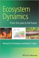 Book cover of Ecosystem Dynamics by Richard H. W. Bradshaw