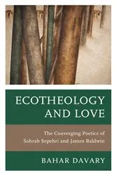 Book cover of Ecotheology and Love by Bahar Davary