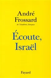 Book cover of Ecoute Israël by André Frossard