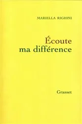 Book cover of Ecoute ma différence by Mariella Righini