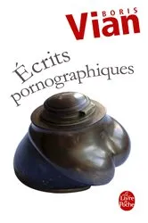 Book cover of Ecrits pornographiques by Boris Vian