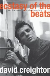 Book cover of Ecstasy of the Beats by David Creighton