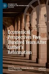Book cover of Ecumenical Perspectives Five Hundred Years After Luther’s Reformation by Gerard Mannion