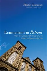 Book cover of Ecumenism in Retreat by Unknown