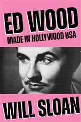 Book cover of Ed Wood by Will Sloan