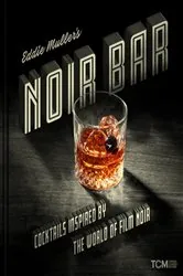 Book cover of Eddie Muller's Noir Bar by Eddie Muller