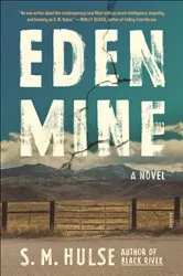 Book cover of Eden Mine by S. M. Hulse