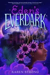 Book cover of Eden's Everdark by Karen Strong