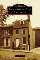 Book cover of Edgar Allan Poe's Baltimore by David F. Gaylin