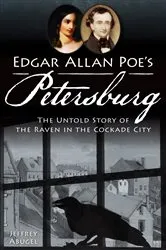 Book cover of Edgar Allan Poe's Petersburg by Jeffrey Abugel