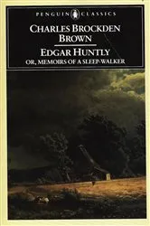 Book cover of Edgar Huntly; or, Memoirs of a Sleep-Walker by Charles Brockden Brown