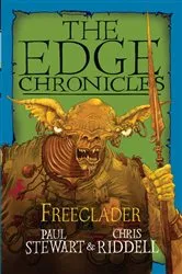 Book cover of Edge Chronicles: Freeglader by Paul Stewart
