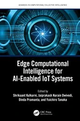 Book cover of Edge Computational Intelligence for AI-Enabled IoT Systems by Shrikaant Kulkarni