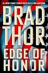 Book cover of Edge of Honor by Brad Thor