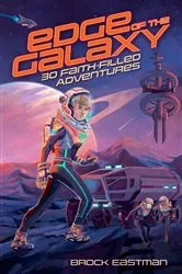Book cover of Edge of the Galaxy by Brock Eastman
