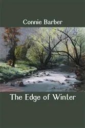 Book cover of Edge of Winter by Connie Barber
