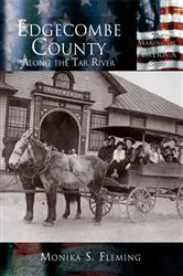 Book cover of Edgecombe County by Monika S. Fleming