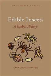 Book cover of Edible Insects by Gina Louise Hunter