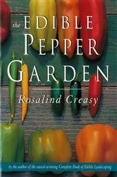 Book cover of Edible Pepper Garden by Rosalind Creasy