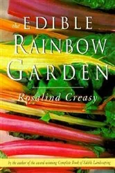Book cover of Edible Rainbow Garden by Rosalind Creasy