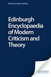 Book cover of Edinburgh Encyclopaedia of Modern Criticism and Theory by Julian Wolfreys