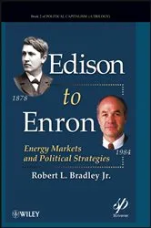 Book cover of Edison to Enron by Robert L. Bradley