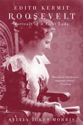 Book cover of Edith Kermit Roosevelt by Sylvia Morris