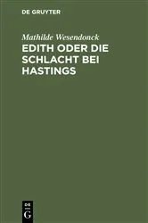 Book cover of Edith oder die Schlacht bei Hastings by Mathilde Wesendonck