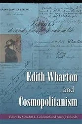 Book cover of Edith Wharton and Cosmopolitanism by Meredith L. Goldsmith