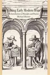 Book cover of Editing Early Modern Texts by Michael Hunter