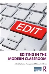 Book cover of Editing in the Modern Classroom by Suzan Flanagan