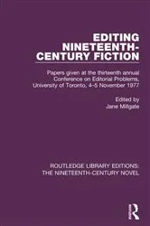 Book cover of Editing Nineteenth-Century Fiction by Jane Millgate