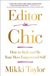 Book cover of Editor in Chic by Mikki Taylor
