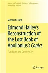 Book cover of Edmond Halley’s Reconstruction of the Lost Book of Apollonius’s Conics by Michael N. Fried