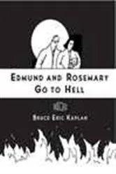 Book cover of Edmund and Rosemary Go to Hell by Bruce Eric Kaplan