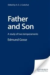 Book cover of Edmund Gosse: Father and Son by A O J Cockshut