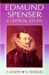 Book cover of Edmund Spenser A Critical Study (Encyclopaedia Of World Great Poets) by Unknown