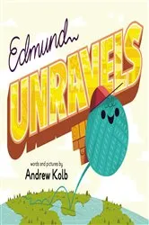 Book cover of Edmund Unravels by Andrew Kolb