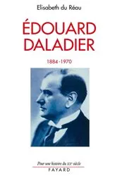 Book cover of Edouard Daladier by Elisabeth Du Réau