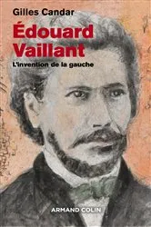 Book cover of Edouard Vaillant by Gilles Candar