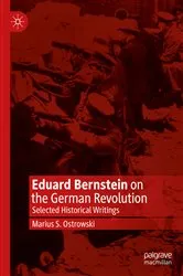 Book cover of Eduard Bernstein on the German Revolution by Marius S. Ostrowski