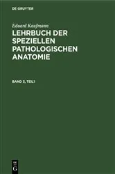 Book cover of Eduard Kaufmann: Lehrbuch der speziellen pathologischen Anatomie. Band 3 (11th ed.) by Martin Staemler