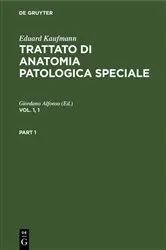 Book cover of Eduard Kaufmann: Trattato di anatomia patologica speciale. Vol. 1, 1 (5th ed.) by Giordano Alfonso